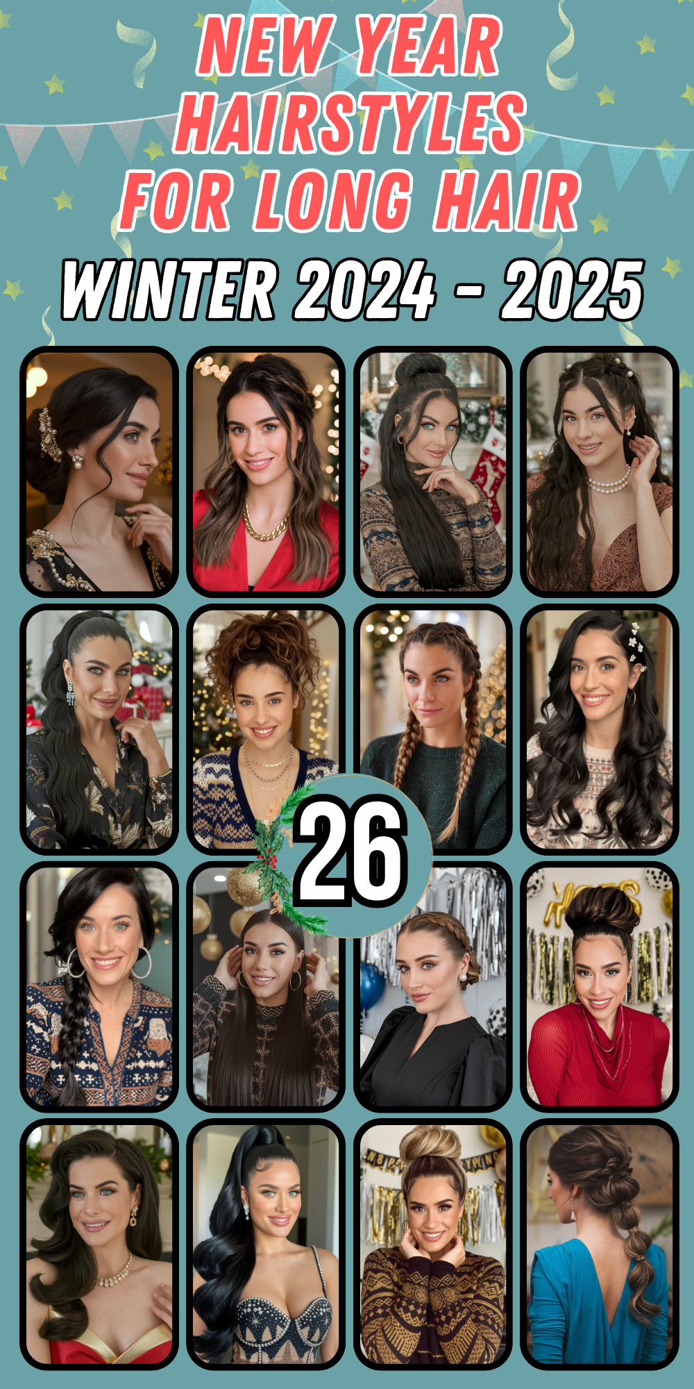 New Year Hairstyles for Long Hair: Easy and Stunning Ideas for Women to Shine at Any Party