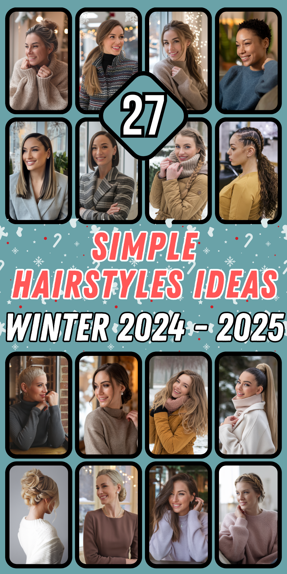 Simple Winter Hairstyles for Women - Trending Ideas 2024 - 2025 for Long, Medium, and Short Hair