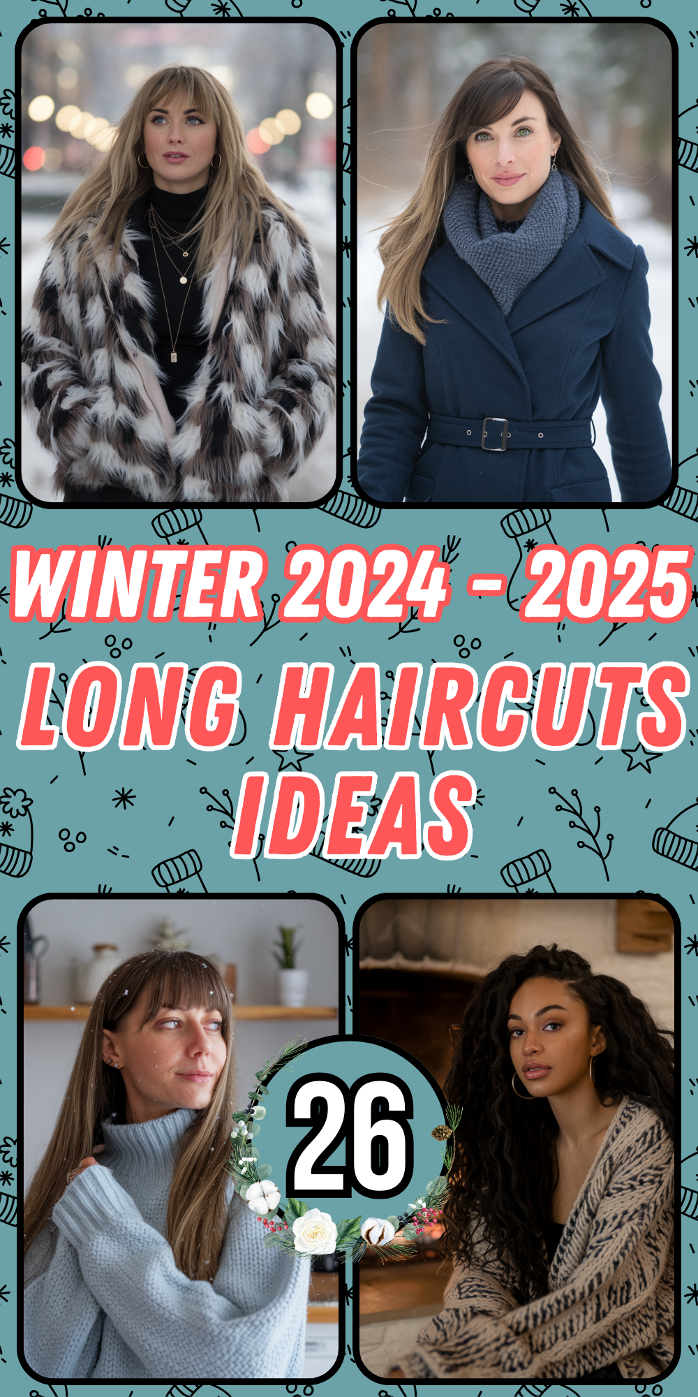 Long Winter Haircuts 2024 - 2025 for Women: Stunning Ideas with Layers, Bangs, and Extra Edge