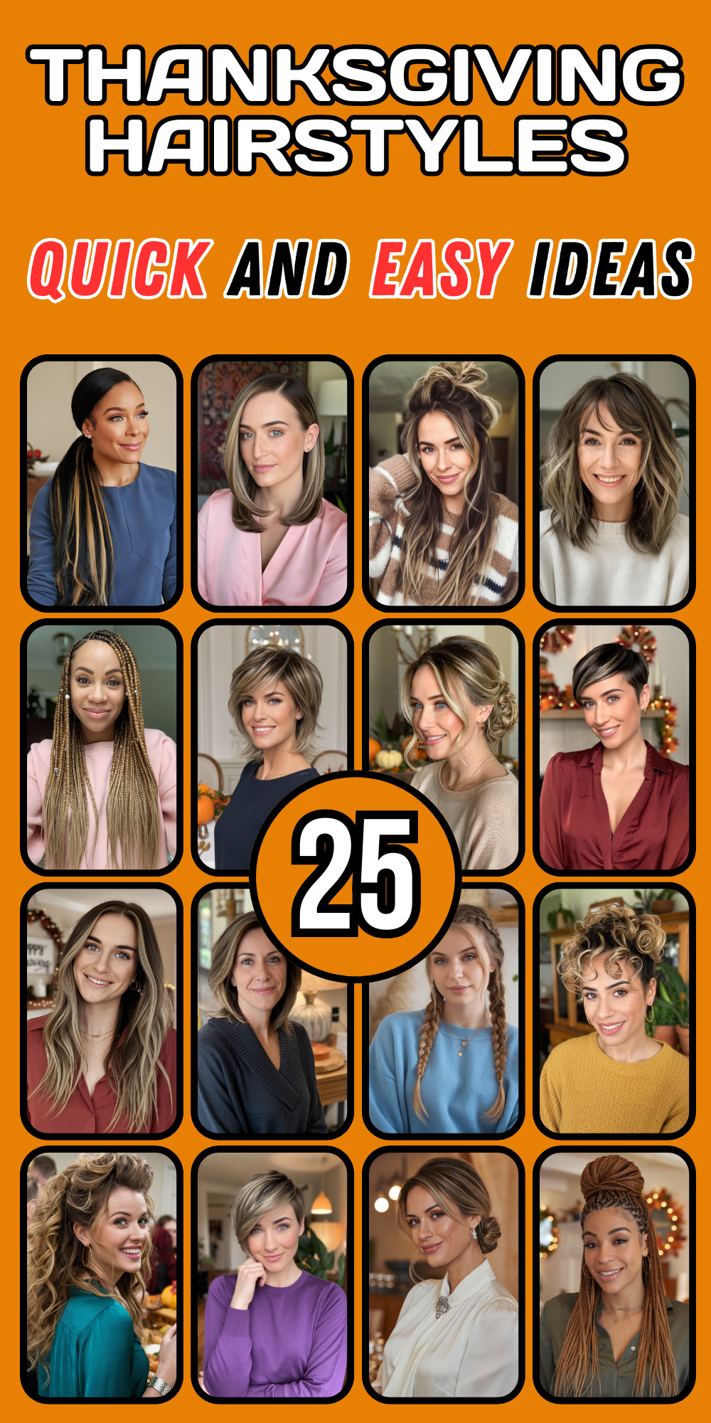 Thanksgiving Hairstyles for Women: Cute, Simple, and Easy Ideas for Curly, Straight, and Long Hair