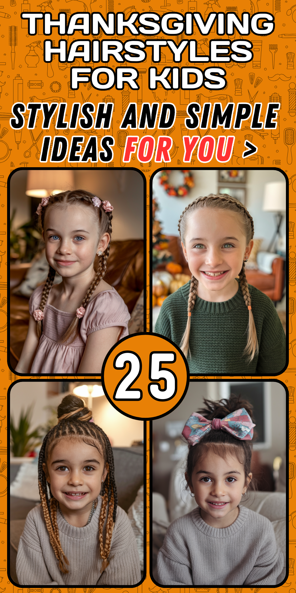 Easy and Cute Thanksgiving Hairstyles for Kids to Rock the Festive Season in Style