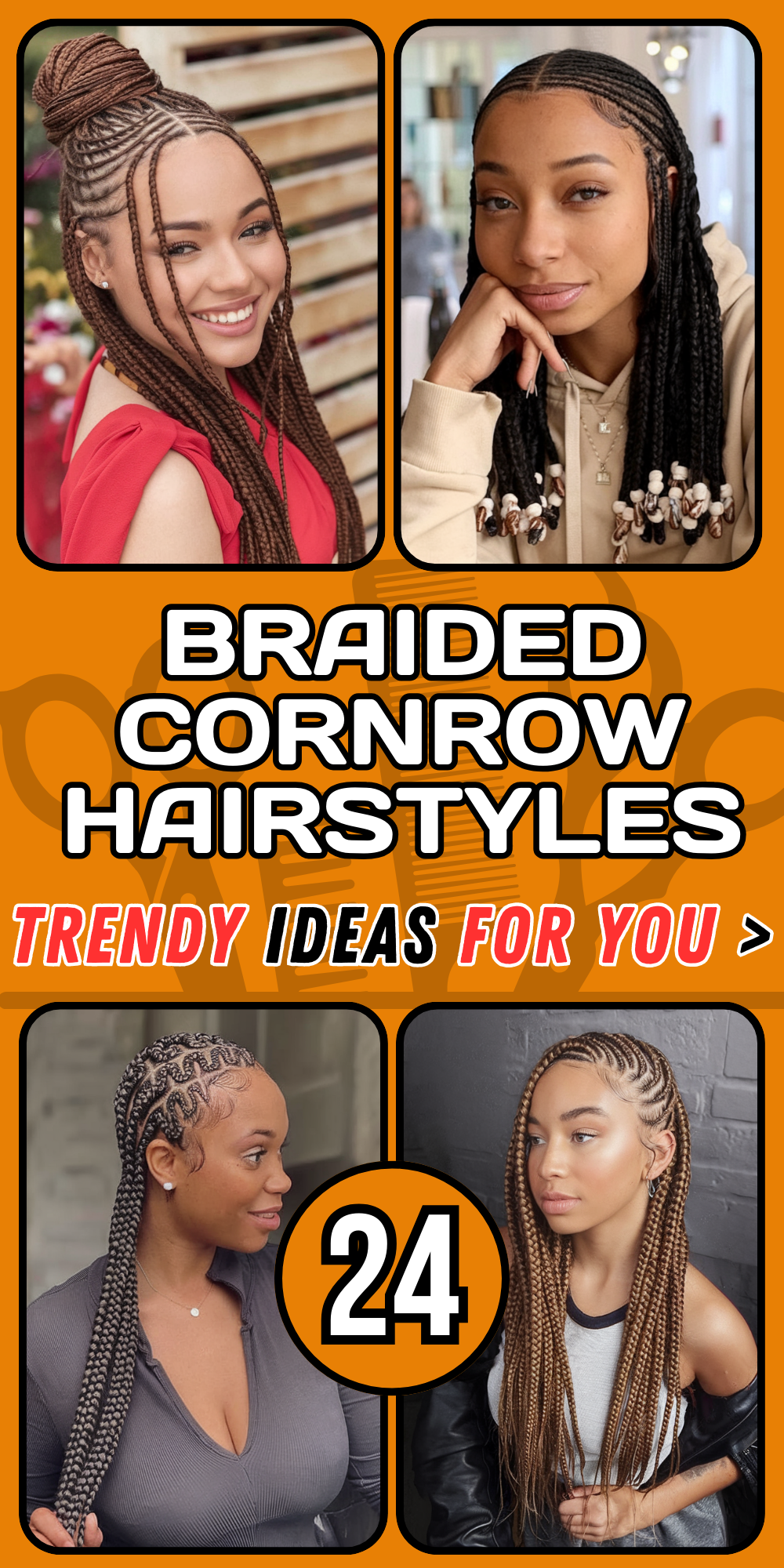 Stunning Braided Cornrow Hairstyles for 2024: Creative Ideas for Women Embracing Natural Hair