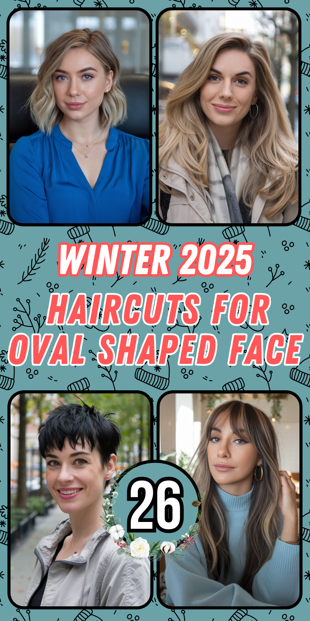 Trendy Haircuts for Oval Shaped Face - 2025: Best Hairstyles for Women With All Hair Types