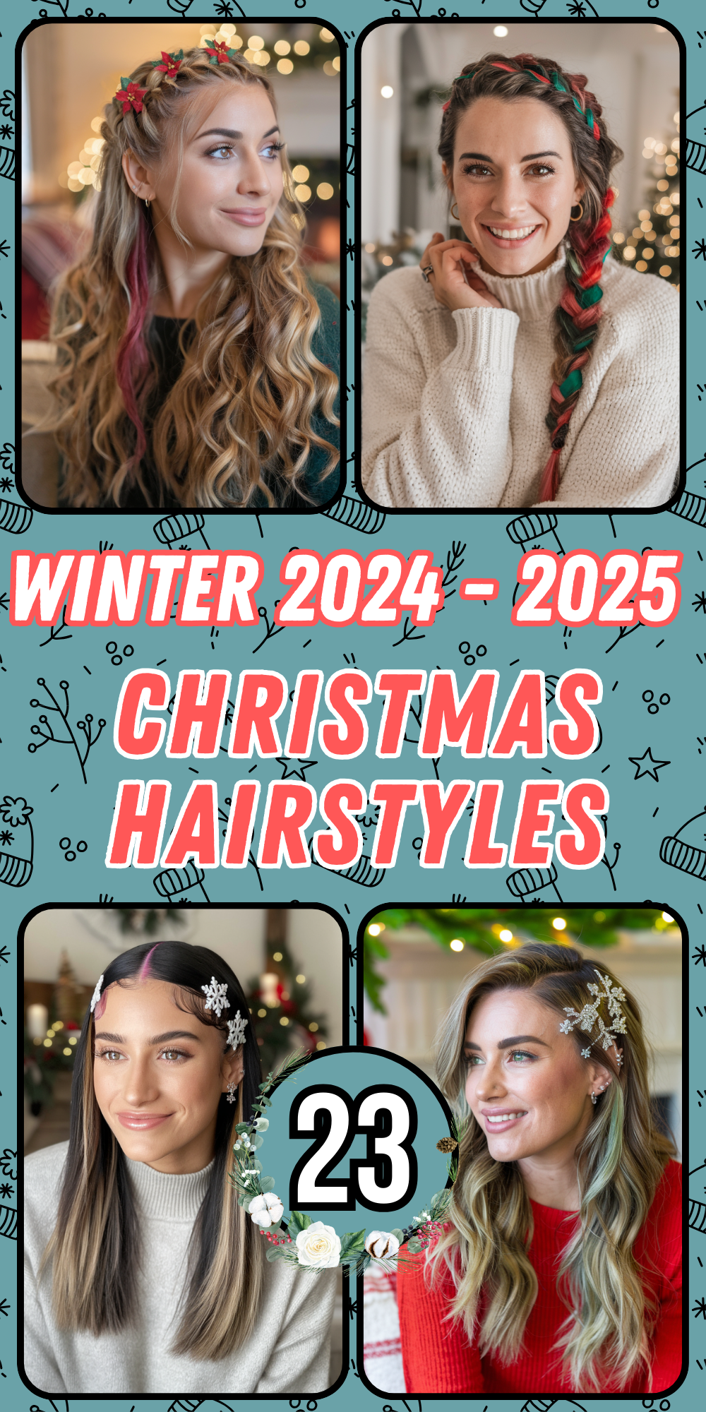 Christmas Hairstyles for Women: Festive, Cute, and Creative Ideas for Every Hair Length