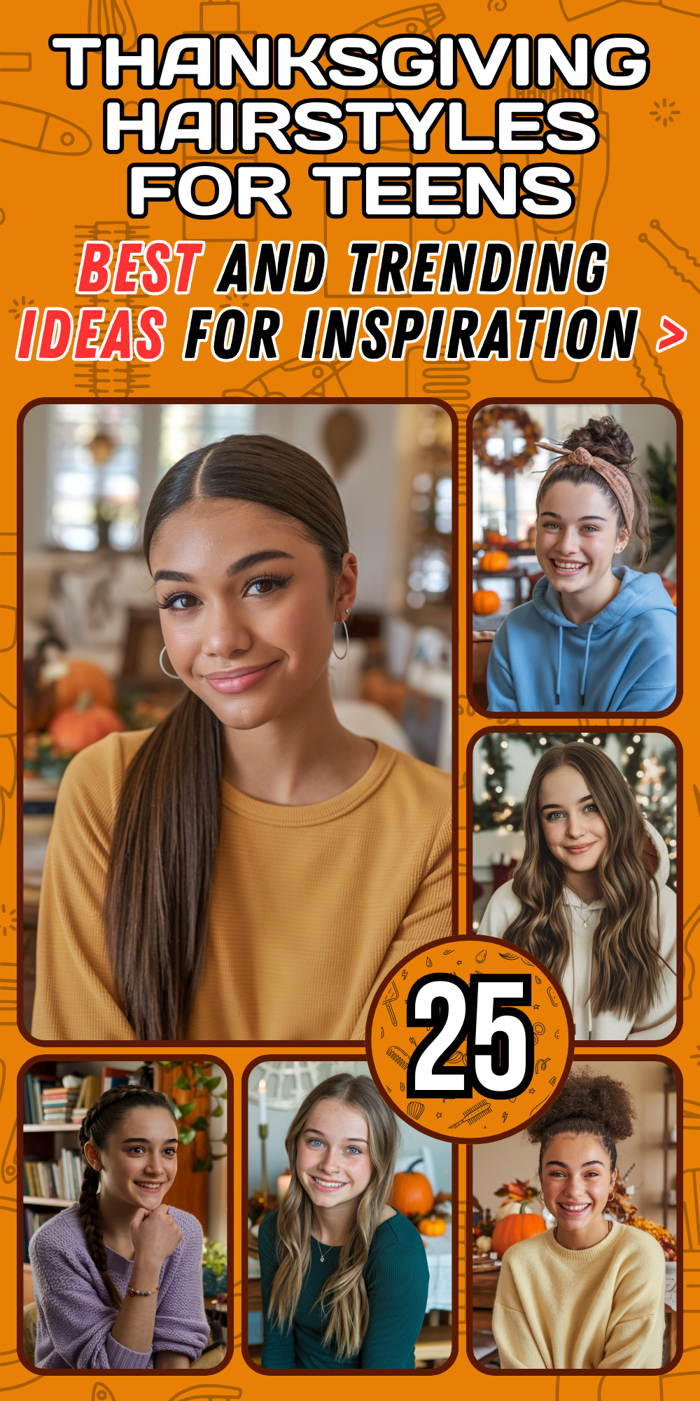 Thanksgiving Hairstyles for Teens – Cute and Easy Hair Ideas for Curly, Straight, and Short Hair