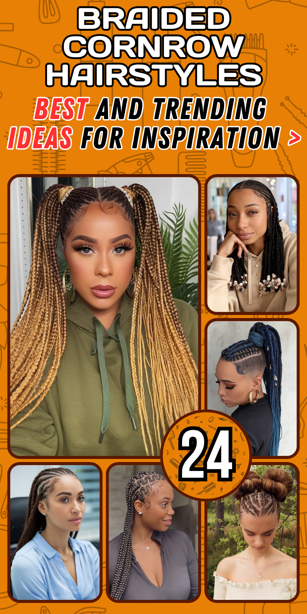 Stunning Braided Cornrow Hairstyles for 2024: Creative Ideas for Women Embracing Natural Hair